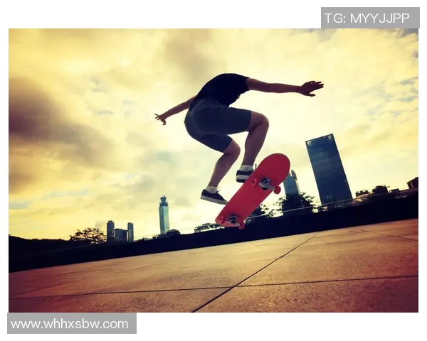 运动科学视角下的滑板状态训练方法探讨与实践应用 运动科学视角下的滑板状态训练方法探讨与实践应用